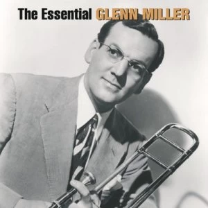 image of The Essential Glenn Miller by Glenn Miller CD Album