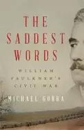 Image of saddest words william faulkners civil war