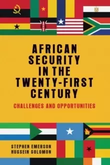 Image of African Security in the Twenty-First Century : Challenges and Opportunities