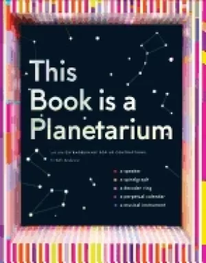 Image of this book is a planetarium and other extraordinary pop up contraptions