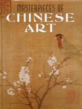 Image of Masterpieces of Chinese Art by Rhonda Cooper and Jeffrey Cooper Hardback