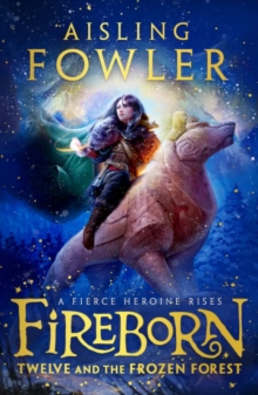Image of Twelve and the frozen forest - Aisling Fowler - Paperback - Used