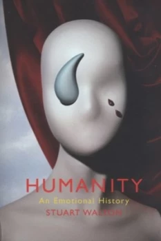 Image of Humanity by Stuart Walton Paperback
