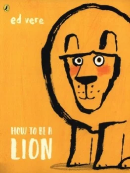 Image of How to be a lion by Ed Vere