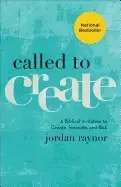 Image of called to create a biblical invitation to create innovate and risk