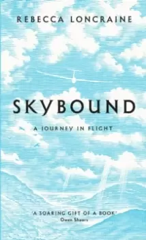 Image of Skybound : A Journey In Flight