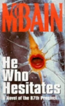 Image of He Who Hesitates by Ed Mcbain Paperback