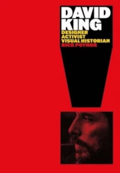 Image of David King by Rick Poynor