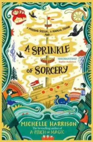 Image of A sprinkle of sorcery by Michelle Harrison