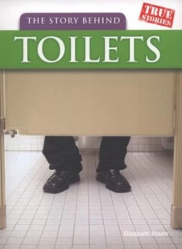Image of The Story behind Toilets by Elizabeth Raum Paperback