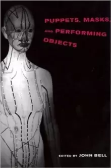 Image of Puppets, Masks, and Performing Objects