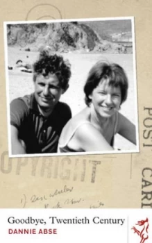 Image of Goodbye Twentieth Century by Dannie Abse Book
