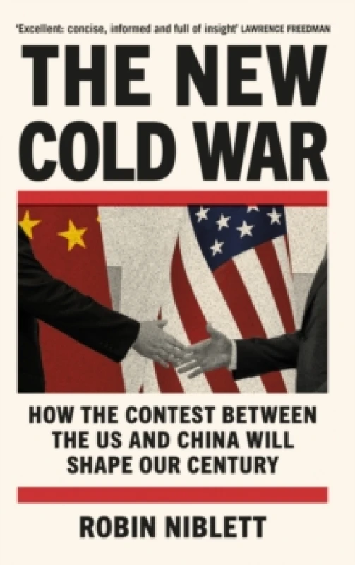 Image of The New Cold War : How the Contest Between the US and China Will Shape Our Century Paperback / softback