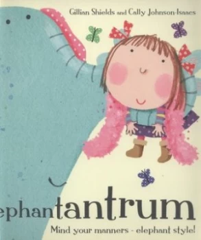 Image of Elephantantrum by Gillian Shields Book