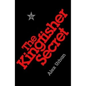 Image of The Kingfisher Secret Hardback 2018