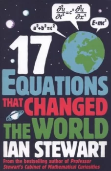 Image of Seventeen Equations That Changed the World by Ian Stewart Paperback
