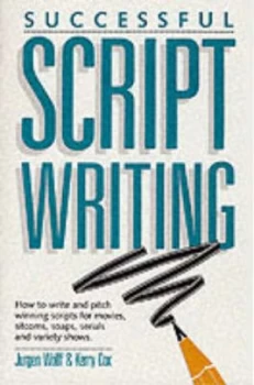 Image of Successful Scriptwriting by Jurgen Wolff and Kerry Cox Paperback