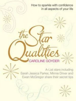 Image of The Star Qualities by Caroline Goyder Hardback