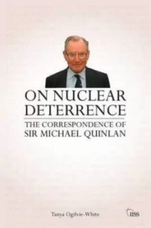 Image of On Nuclear DeterrenceThe Correspondence of Sir Michael Quinlan