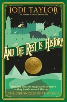 Image of And the rest is history - Jodi Taylor - Paperback - Used