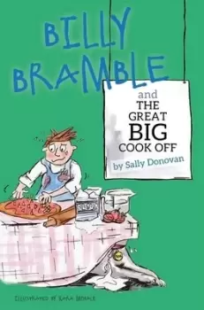 Image of Billy Bramble and the great big cook off by Sally Donovan