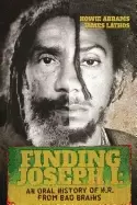 Image of finding joseph i an oral history of h r from bad brains