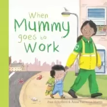 Image of When Mummy Goes to Work