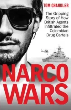 Image of Narco wars by Tom Chandler