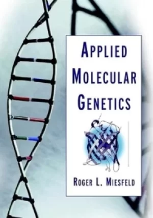Image of Applied molecular genetics by Roger L Miesfeld