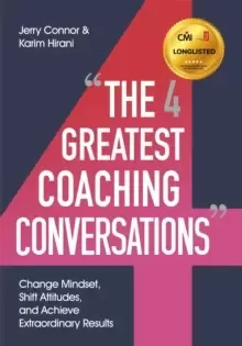 Image of The Four Greatest Coaching Conversations : **LONGLISTED FOR CMI MANAGEMENT BOOK OF THE YEAR**