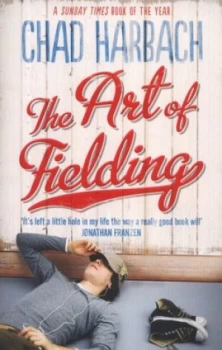 Image of The Art of Fielding by Chad Harbach Paperback