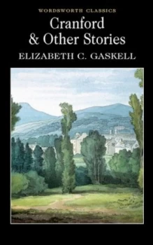 Image of Cranford and Selected Short Stories by Elizabeth Gaskell Paperback