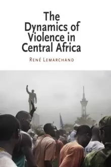 Image of The Dynamics of Violence in Central Africa
