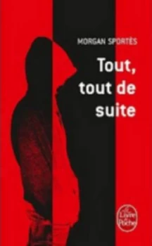 Image of Tout Tout De Suite by Morgan Sportes Book