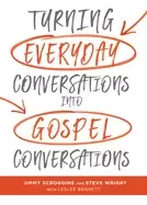 Image of turning everyday conversations into gospel conversations