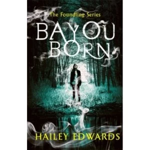 Image of Bayou Born