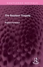 Image of The Bourbon Tragedy