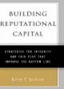 Image of Building Reputational Capital by Kevin Jackson Hardback