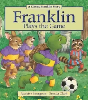 Image of Franklin Plays the Game by ,Paulette Bourgeois