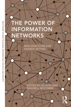 Image of The Power of Information NetworksNew Directions for Agenda Setting