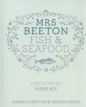 Image of Mrs Beeton Fish and Seafood by Isabella Beeton Hardback