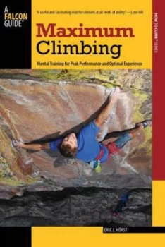 Image of Maximum Climbing by Eric Horst Paperback