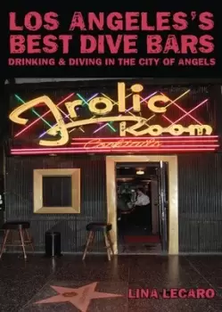 Image of Los Angeles best dive bars by Lina Lecaro