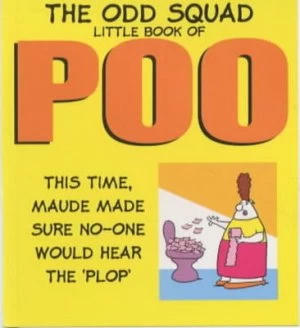 Image of The Odd Squad Little Book of Poo by Allan Plenderleith Paperback
