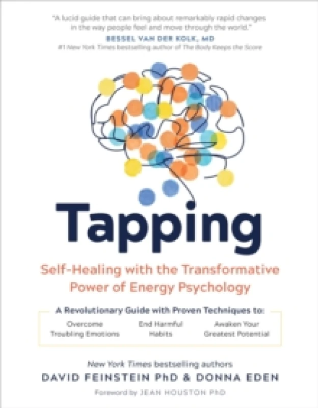 Image of Tapping : Self-Healing with the Transformative Power of Energy Psychology Paperback / softback