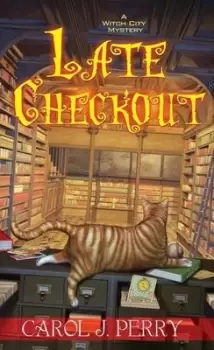 Image of Late Checkout - Carol J. Perry - Paperback - Used