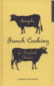Image of Simple French Cooking for English Homes by X. Marcel Boulestin Hardback