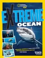 Image of extreme ocean amazing animals high tech gear record breaking depths and mor