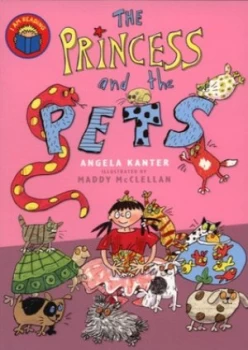 Image of The Princess and the Pets by Angela Kanter and Maddy Mcclellan Paperback