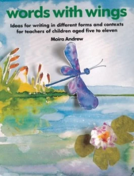 Image of Words with Wings by Moira Andrew and Peter Markey Book